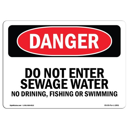 Signmission Safety Sign, OSHA Danger, 10" Height, 14" Width, Rigid Plastic, Do Not Enter Sewage Water, Landscape OS-DS-P-1014-L-1861